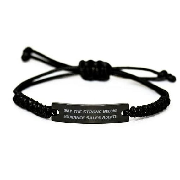 amangny Inappropriate Insurance Sales Agent Black Rope Bracelet, Only The Strong