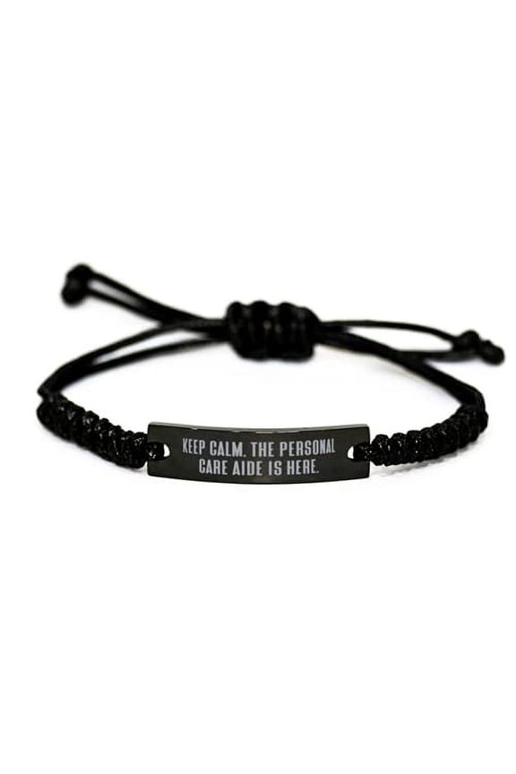 Inspirational Personal Care aide Gifts, Keep Calm. The Personal Care Aide is Here, Cheap Holiday Black Rope Bracelet Gifts for Colleagues