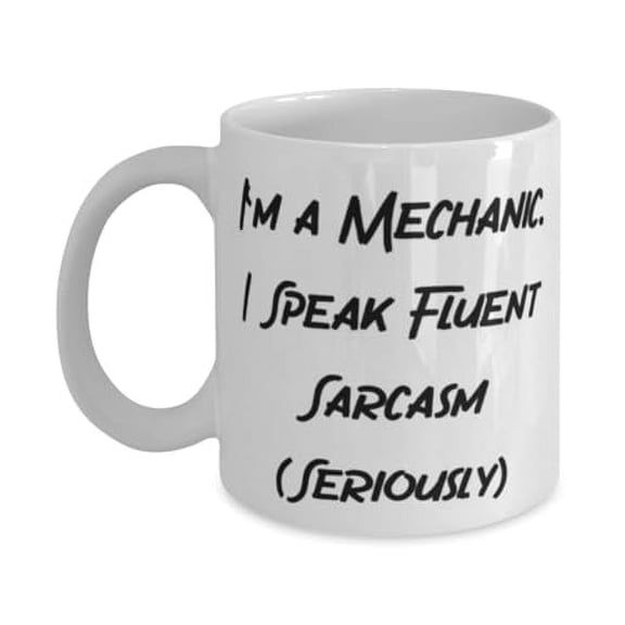 amangny Inspire Mechanic Gifts, I'm a Mechanic. I Speak Fluent Sarcasm, Cute 15oz Mug For Colleagues, Cup From Team Leader, Present, Gift wrap, Bow, Card, Tag