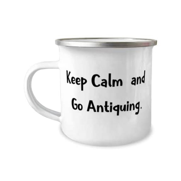 amangny Keep Calm and Go Antiquing. Antiquing 12oz Camper Mug, Motivational Antiquing Gifts, For Men Women, Presents, Gift giving, Christmas, Holiday gifts, Stocking stuffers, Secret Santa