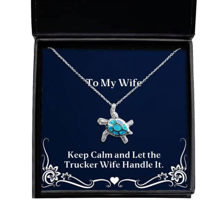 amangny Keep Calm and Let The Trucker Wife Handle Opal Turtle