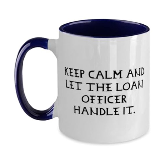 amangny Loan officer Gifts For Colleagues, Keep Calm and Let the Loan Officer Handle, Epic Loan officer Two Tone 11oz Mug, Cup From Boss