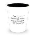 thumbnail image 1 of amangny Love Teacher Shot Glass, Sorry I'm Already Taken by a', Gifts For Coworkers, Present From Team Leader, Ceramic Cup For Teacher, Teacher gift, Shot glass gift, Teacher appreciation, 1 of 1