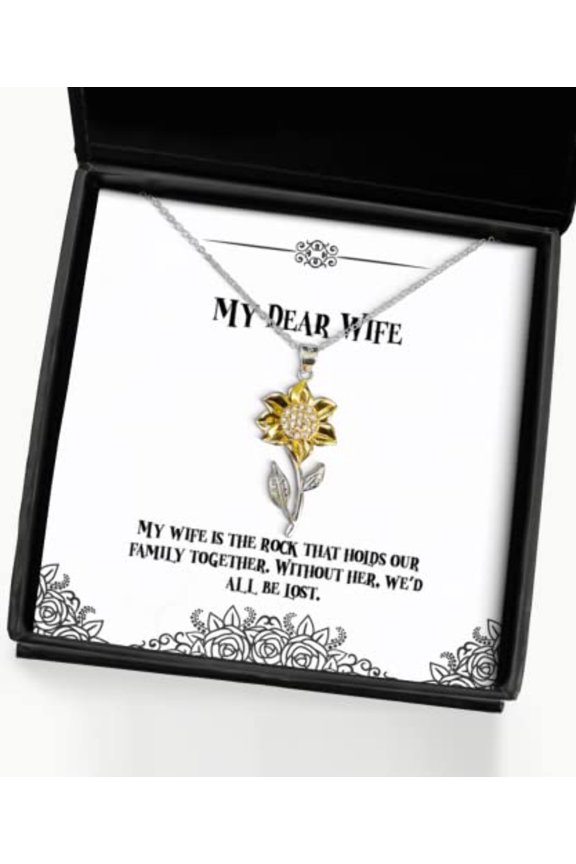 Love Wife Gifts, My Wife is The Rock That Holds Our Family Together, Special Birthday Sunflower Pendant Necklace from Wife, Presents, Gift Giving, Christmas, Stocking Stuffers, Secret