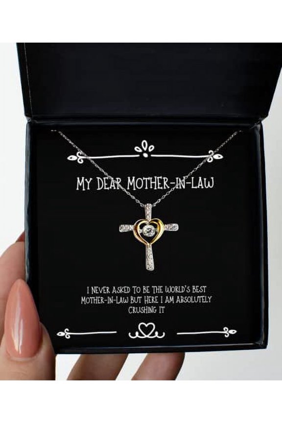 Mother-in-Law Gifts for Mom, I Never Asked to Be The World's Best Mother, Inappropriate Mother-in-Law Cross Dancing Necklace, from Daughter