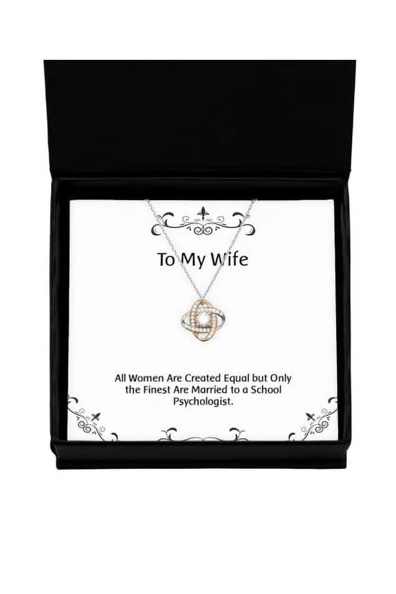 Motivational Wife Gifts, All Women are Created Equal but Only The, Brilliant Birthday Love Knot Rose Gold Necklace from Wife