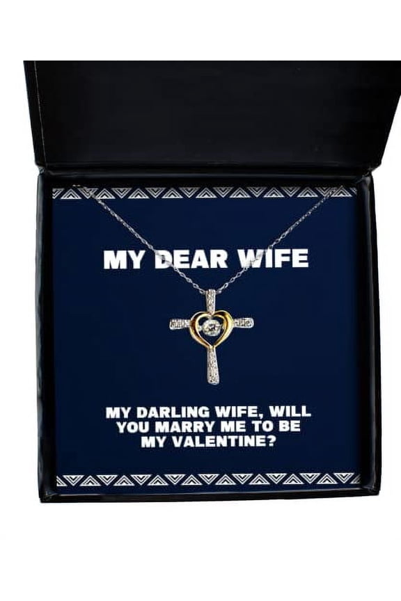 My Darling Wife, Will You Marry me to be My Valentine Wife Cross Dancing Necklace, Reusable Wife, Jewelry for Wife