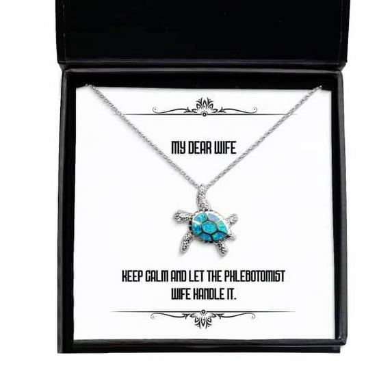 amangny Nice Wife Opal Turtle Necklace, Keep Calm and Let The Phlebotomist Wife Handle It, Brilliant for Wife, Valentine's Day
