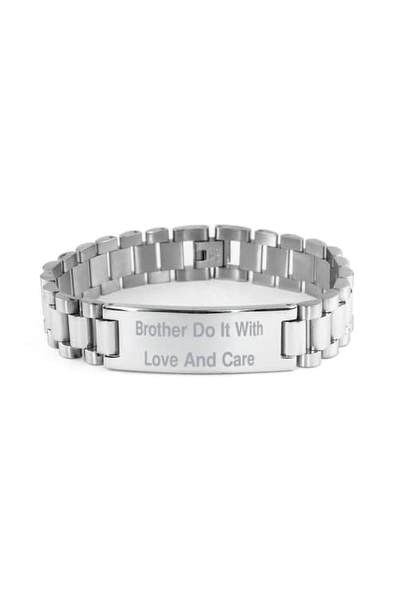 Reusable Brother Gifts, Brother Do It with Love and Care, Unique Idea Holiday Ladder Bracelet Gifts for Big Brother, Sibling, Present, Gift Ideas, Unique Gifts, Best Gifts