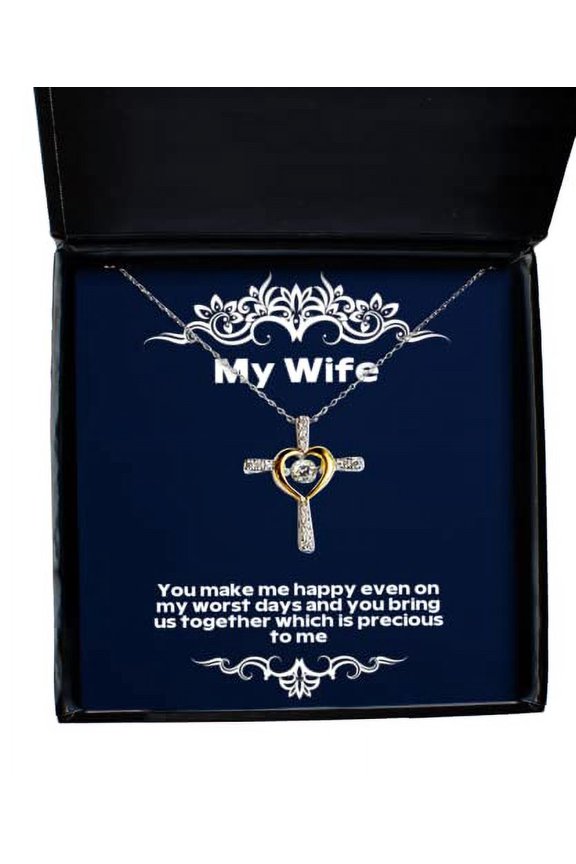 Reusable Wife Gifts, You Make me Happy Even on My Worst Days and You Bring us Together, Wife Cross Dancing Necklace from Husband