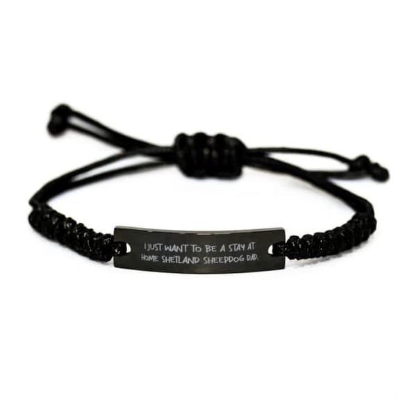 amangny Shetland Sheepdog for Dog Lovers, I Just Want to Be a, Cute Shetland Sheepdog Black Rope Bracelet, Engraved Bracelet from Friends