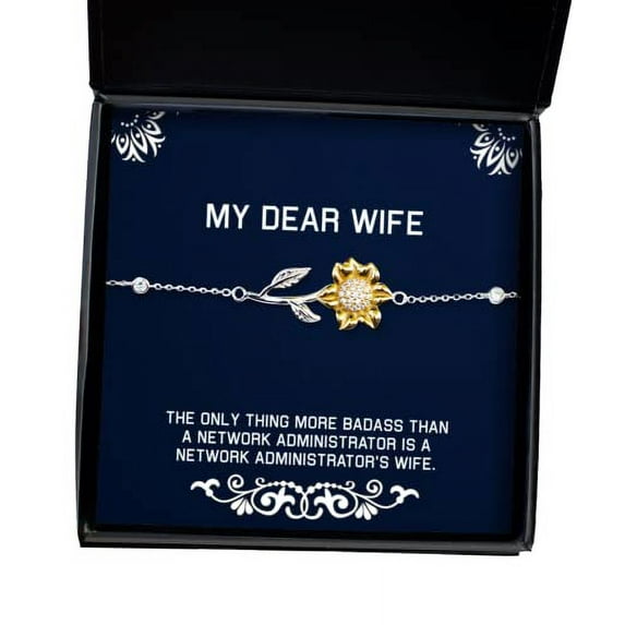 amangny The Only Thing More Badass Than a Network Administrator is a Network. Sunflower Bracelet, Wife Jewelry, Unique Idea Gifts for Wife