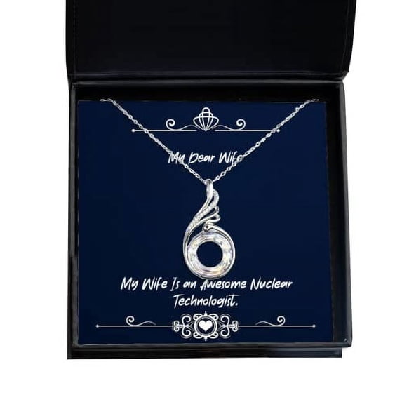 amangny Wife Gifts for, My Wife is an Awesome Nuclear Technologist, Inspirational Wife Rising Phoenix Necklace, Jewelry from Husband