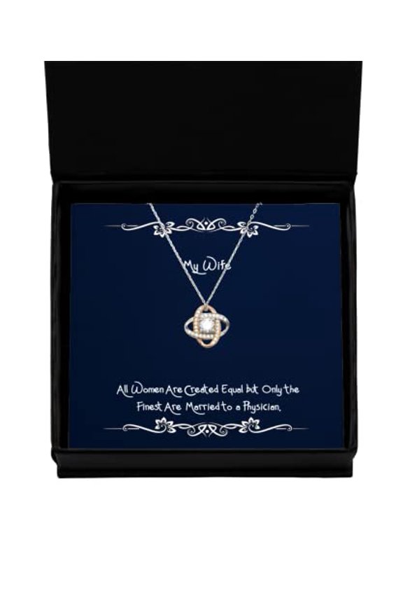 Wife Gifts for Wife, All Women are Created Equal but Only The Finest are, Nice Wife Love Knot Rose Gold Necklace, from Husband