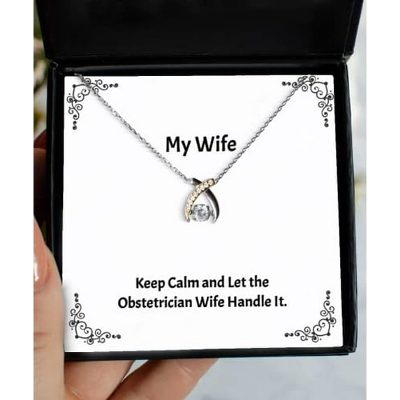amangny Wife for Wife, Keep Calm and Let The Obstetrician Wife Handle It, Sarcasm Wife Wishbone Dancing Necklace, Jewelry from Husband