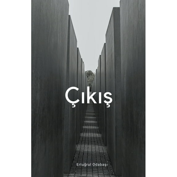 Ãıkış, (Paperback)