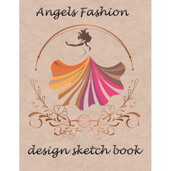 angels fashion design sketch book: Sketchbook Figure Templates for Fashion Designers and Model Draft Sketchpad (8.5x11) inches gift for women and girls, (Paperback)
