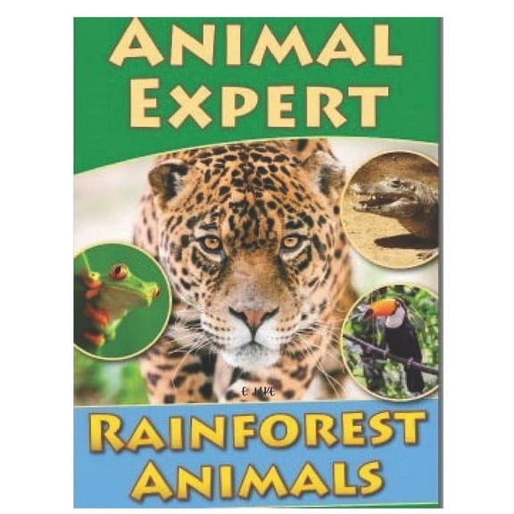 animal expert rainforest animals: What Everyone Needs to Know (Paperback)