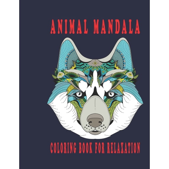 animal mandala coloring book for relaxation : creative coloring pages for girls & boys (Paperback)