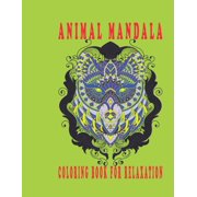 animal mandala coloring book relaxation creative coloring pages for girls & boys Paperback