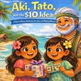 thumbnail image 1 of 'Aki & Tato and the $10 Idea: A Story about Thinking, Serving, and Making Money, (Paperback), 1 of 1