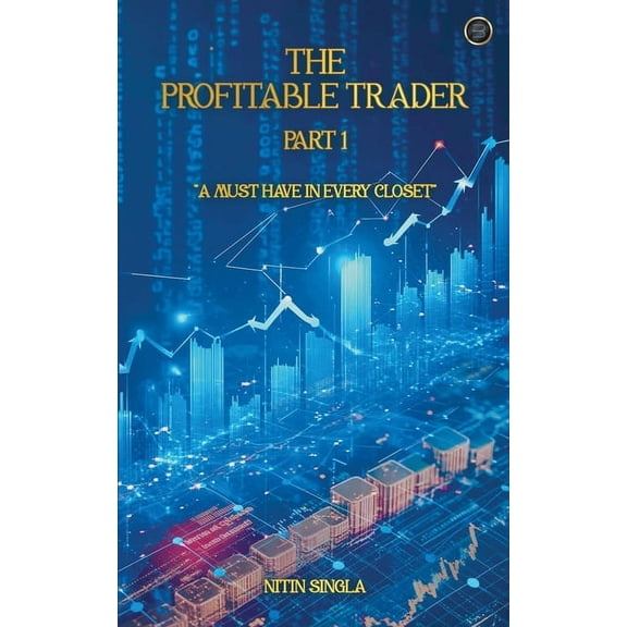 'The Profitable Trader - Part 1', (Paperback)