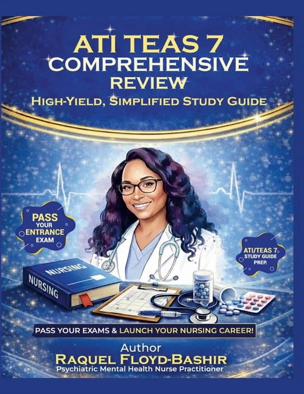 ati teas 7 comprehensive review: high yield, simplified, study guide, (Paperback)
