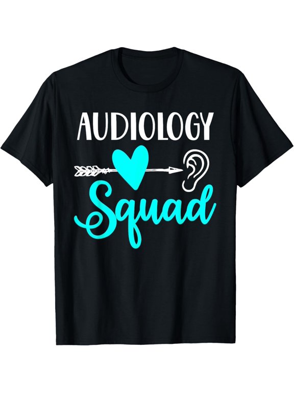 audiology squad audiologist funny cute audiology ear gift T-Shirt men and women can wear, black, white, gifts