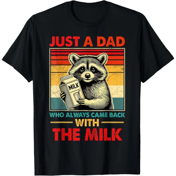 back with the milk fathers day T-Shirt Gift for Dad, Mom, Daughter, Coworker, Fr