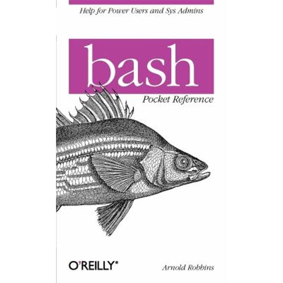 Pre-Owned Bash Pocket Reference (Paperback) by Arnold Robbins