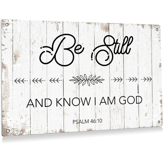 be Still and Know I Am God Metal Tin Sign Wall Bible Verse Art Farmhouse Rustic Christian Sign for Home Living Room Decor Gifts - 8x12 Inch