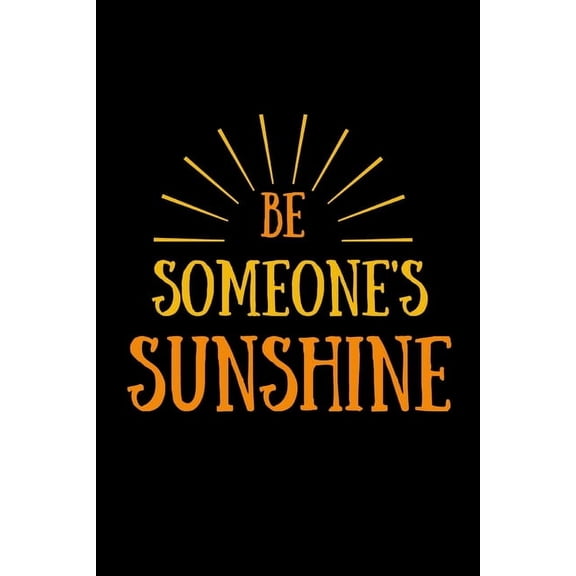 be someone sunshine's, (Paperback)