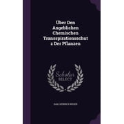 ber Den Angeblichen Chemischen Transspirationsschutz Der Pflanzen Hardcover