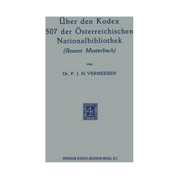 Über Den Kodex 507 Der Österreichischen Nationalbibliothek (Reuner Musterbuch): The Roman Question and the Powers 1848-1, (Paperback)