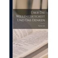 thumbnail image 1 of Über Die Willenstätigkeit Und Das Denken (Paperback), 1 of 1