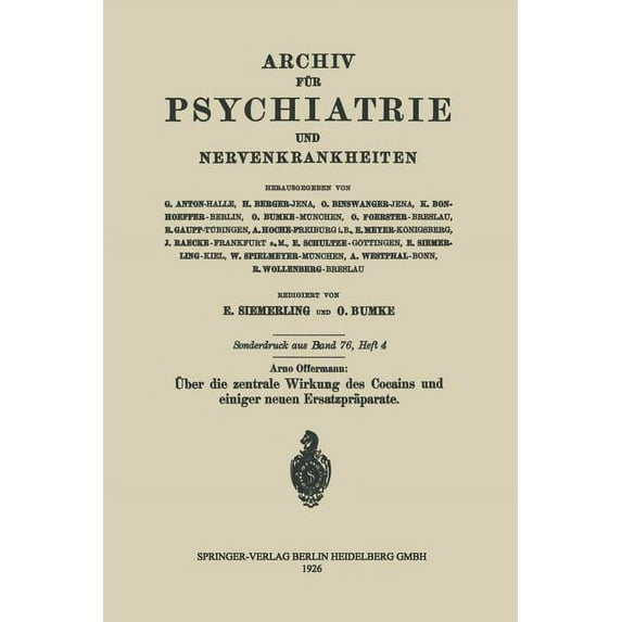 Ãber Die Zentrale Wirkung Des Cocains Und Einiger Neuen Ersatzpräparate, (Paperback)