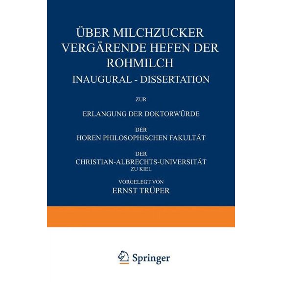 Ãber Milchzucker VergÃ¤rende Hefen Der Rohmilch, (Paperback)