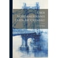 thumbnail image 1 of Über Nordamerikanischen Brückenbau (Paperback), 1 of 1
