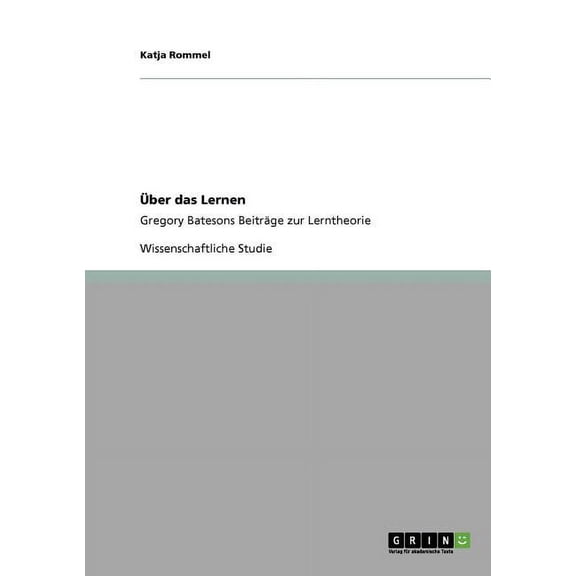 ber das Lernen: Gregory Batesons Beitrge zur Lerntheorie (Paperback)