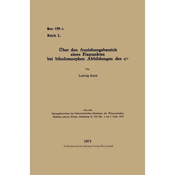 Ãber den Anziehungsbereich eines Fixpunktes bei biholomorphen Abbildungen des ℂn, (Paperback)