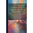thumbnail image 1 of Über die Strahlung des Quecksilbers im magnetischen Felde. (Hardcover), 1 of 1