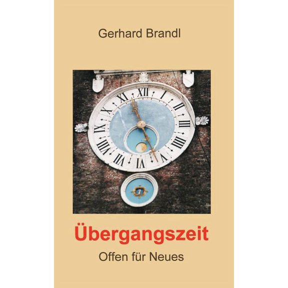 bergangszeit: Offen fr Neues, (Paperback)