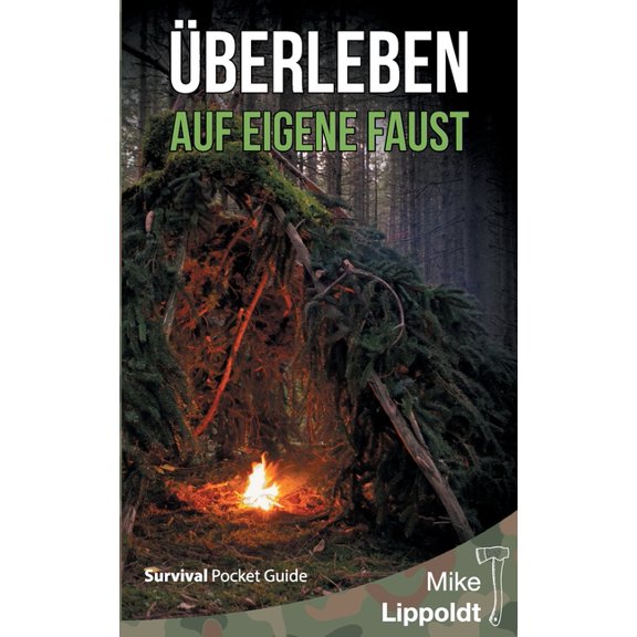 Überleben auf eigene Faust: Survival Pocket Guide, (Paperback)