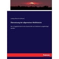 thumbnail image 1 of Übersetzung der allgemeinen Welthistorie: die in Engeland durch eine Geselschaft von Gelehrten ausgefertiget worden, (Paperback), 1 of 1