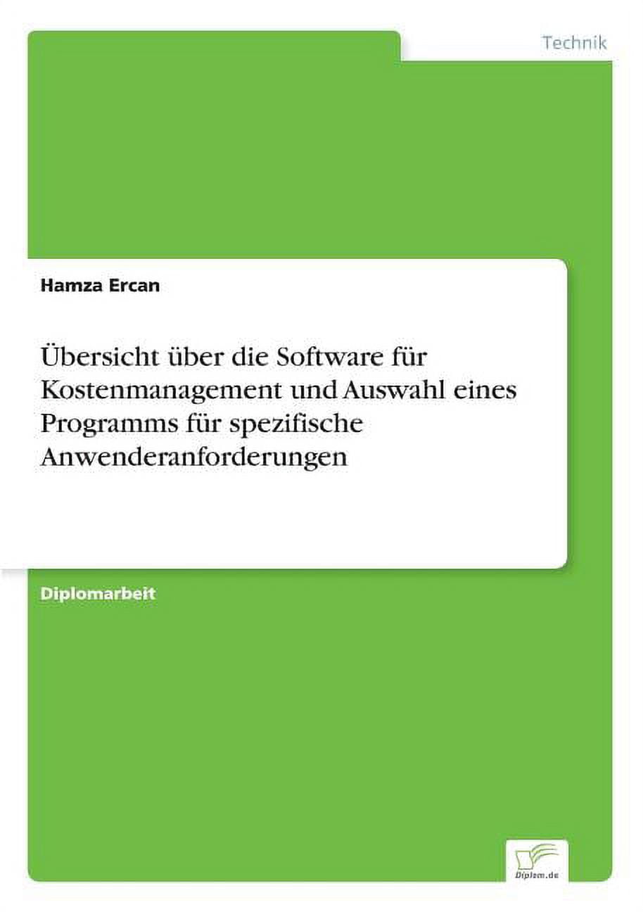 bersicht ber die Software fr Kostenmanagement und Auswahl eines Programms fr spezifische Anwenderanforderungen, (Paperback)