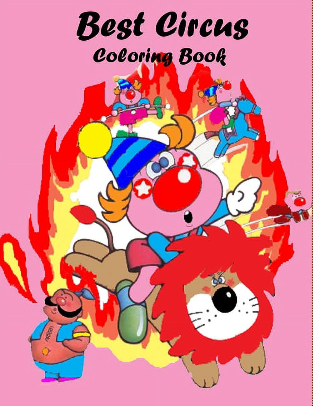 best circus coloring book : coloring book for children ages 4-8 (35 big
