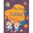 thumbnail image 1 of My best toddler coloring book: Cute toddler Coloring Book (Age range 1-5). Fun Learning with Numbers, Letters, Colors, V, (Paperback), 1 of 1