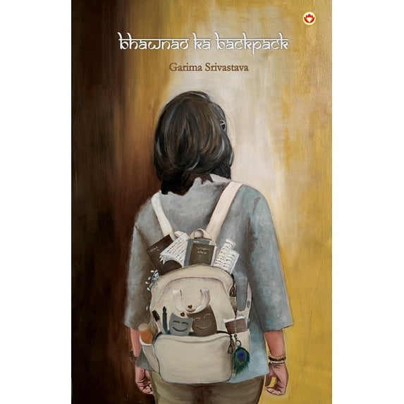 bhawnao ka backpack (भावनाओ का बैकपैक, (Paperback)