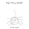 thumbnail image 1 of big hairy spider, (Paperback), 1 of 1