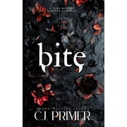 Bite bite a dark modern vampire romance, Book 1, Paperback